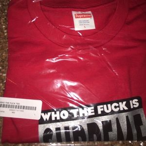 Supreme Who The Fuck Is T-Shirt